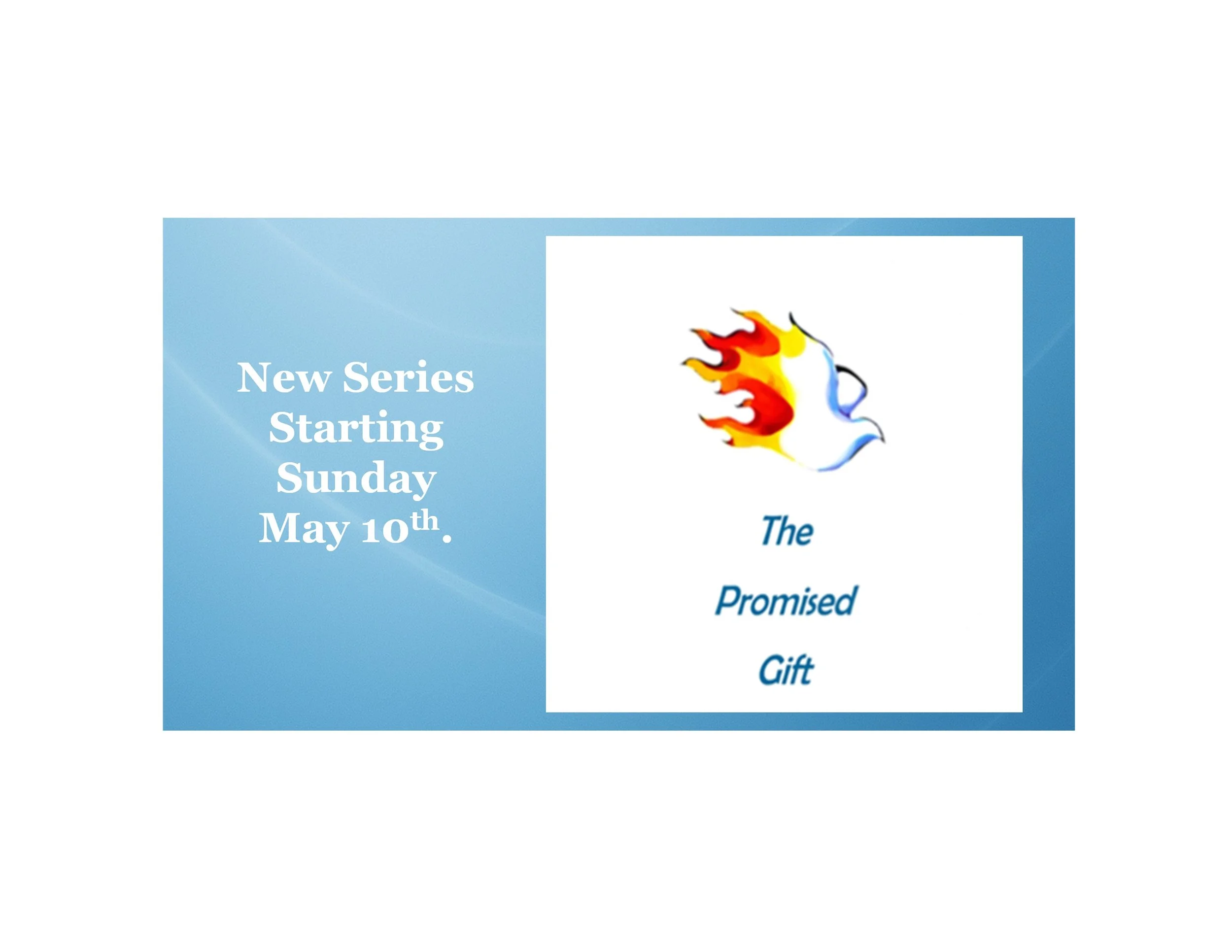 Join us as we begin a new series called “The Promised Gift” part 1.  “Something Old – Something New”. Leviticus 23:1-21 &amp; Acts 2:1-12. 