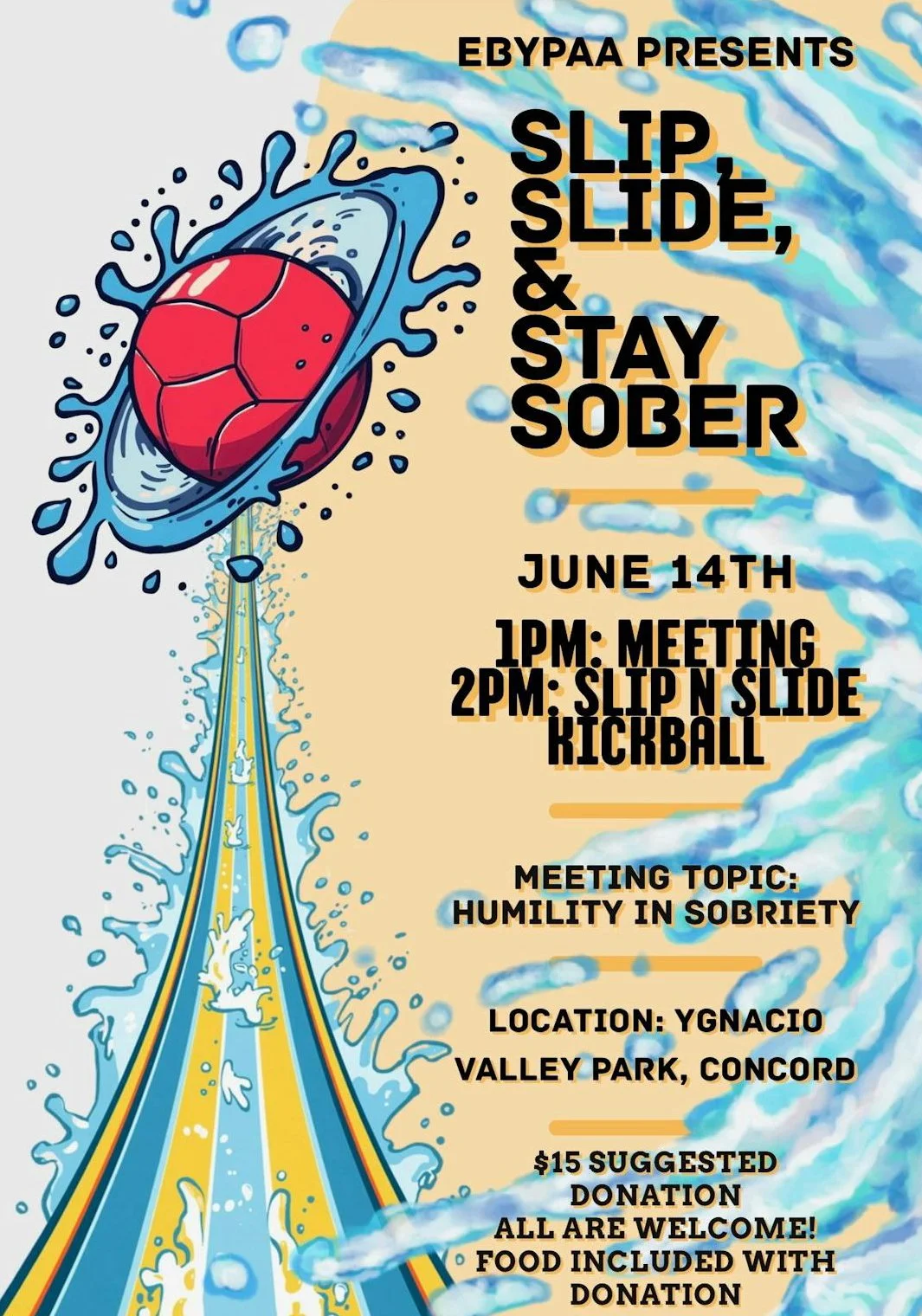Slip, Slide, and Stay Sober
