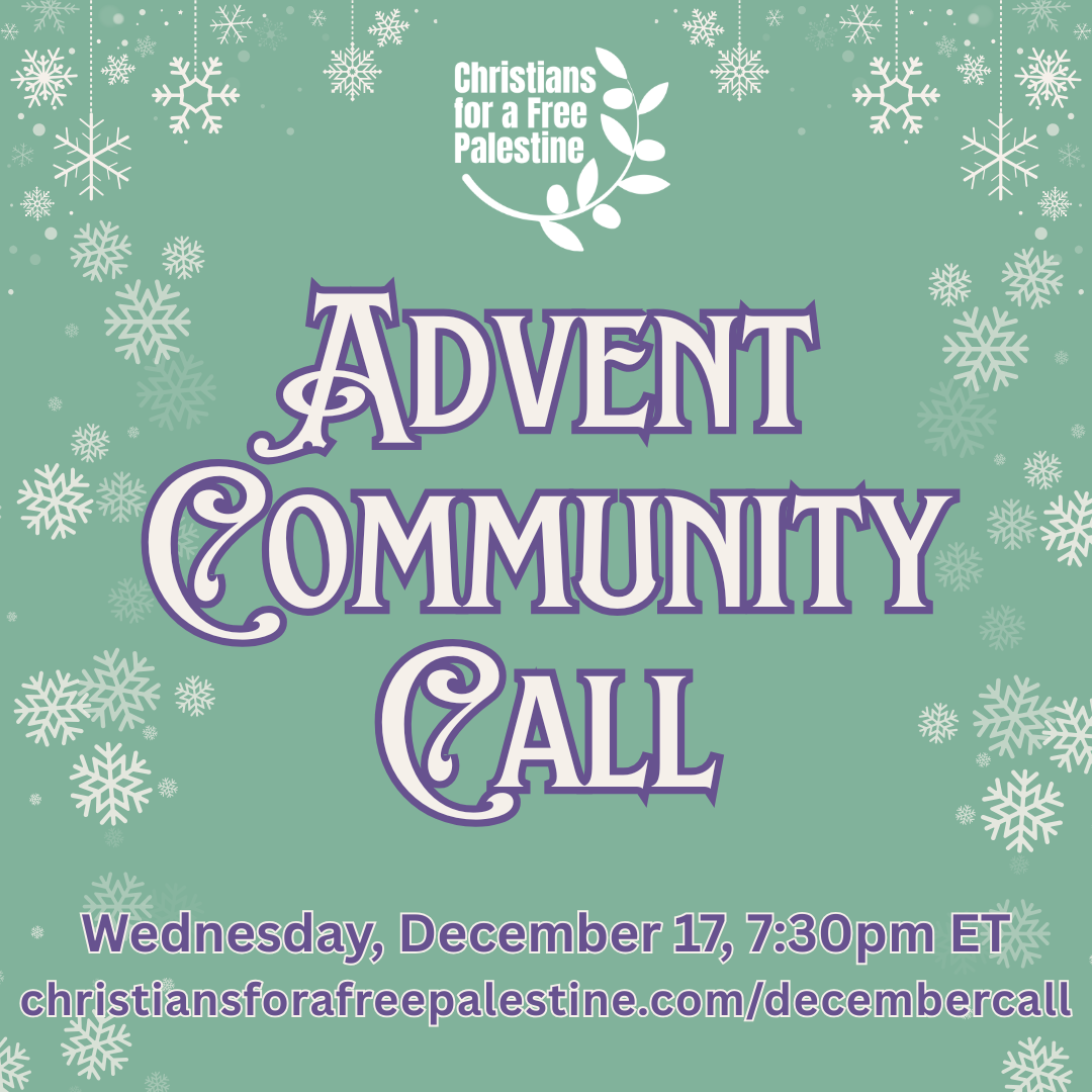 Advent! A coming in the middle of endings!  Join CFP witnesses and friends from across the country for a time of biblical reflection, action testimony, and ritual reinforcement to conclude the “season of actions” carried out by Solidarity Circle part