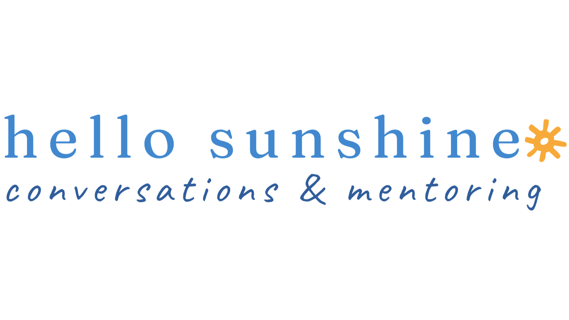 Logo with the text 'hello sunshine' in blue letters, with a sun icon at the end of the word 'sunshine', and the tagline 'conversations & mentoring' written below in cursive blue font.