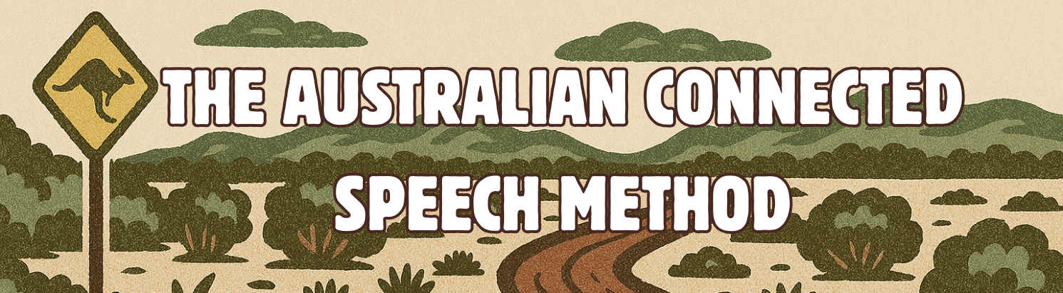 Illustration of a dirt road winding through green bushes and trees with a kangaroo crossing warning sign, and text that says "The Australian Connected Speech Method".