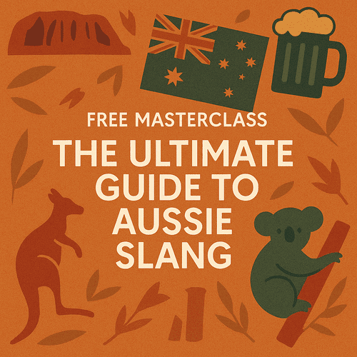The Ultimate Guide to Aussie Slang