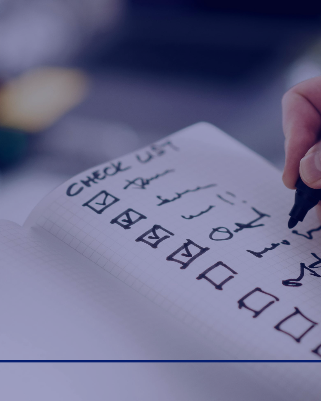 A checklist with the title 'CHECK LIST' written at the top. The checklist contains both checked and unchecked boxes next to various tasks written in handwriting, such as 'Plan', 'Study', and others. A person is holding a black marker and is checking off or writing on the list.