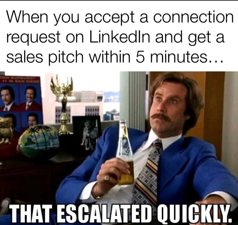 Bad salespitch on LI immediately after connecting.jpeg