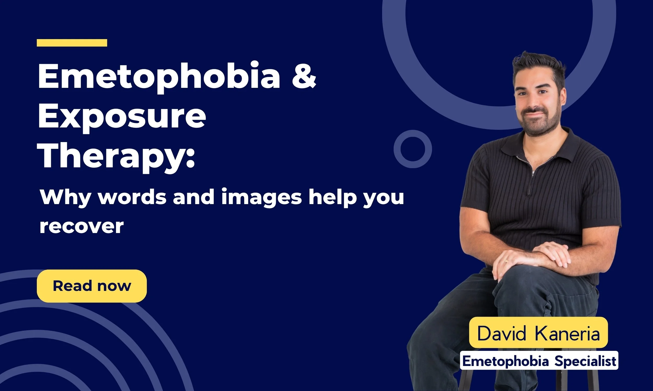 A title card for the blog showing the "Emetophobia & Exposure Therapy" author "david kaneria" and the title