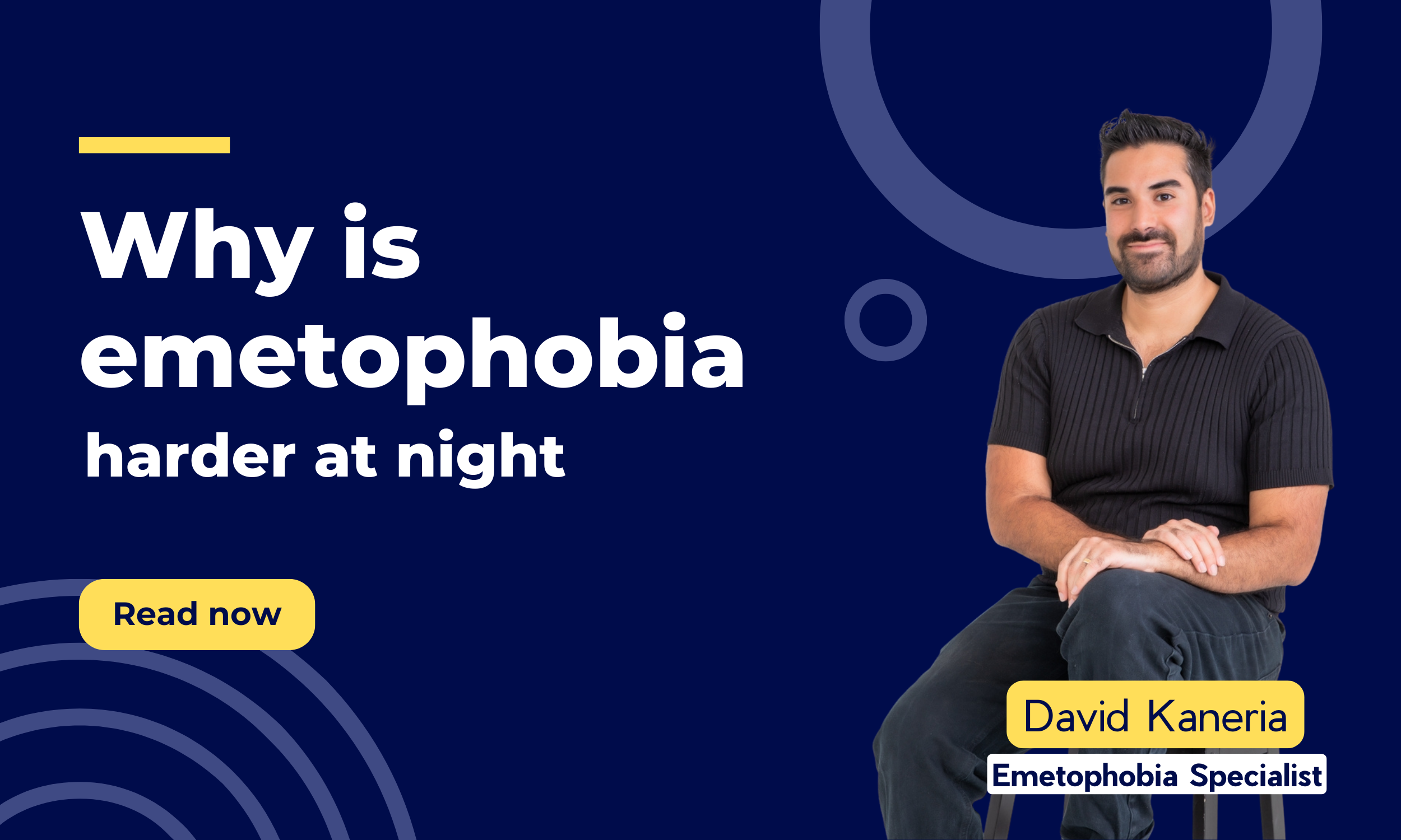Why is my emetophobia worse at night?