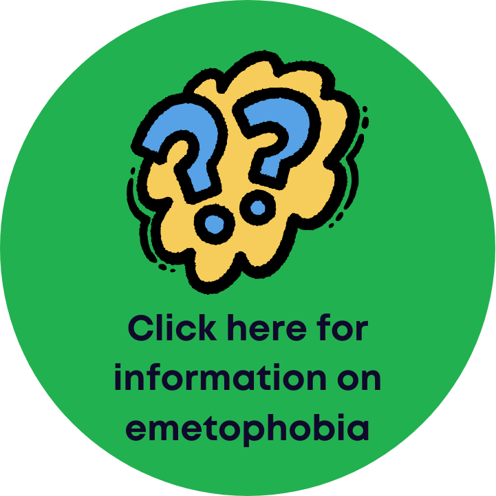 Click here for more information on emetophobia