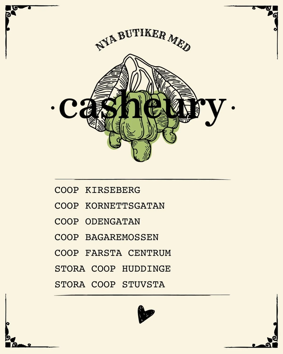 🇸🇪
Nyheter i butik! 🧀

CASHEURY landar nu i fler COOP-butiker runt om i Sverige &ndash; s&aring; v&aring;ra gourmet cashew-ostar blir lite l&auml;ttare att hitta, oavsett var du &auml;r.

📍 Malm&ouml; &ndash; Kirseberg
📍 Stockholm &ndash; Farsta