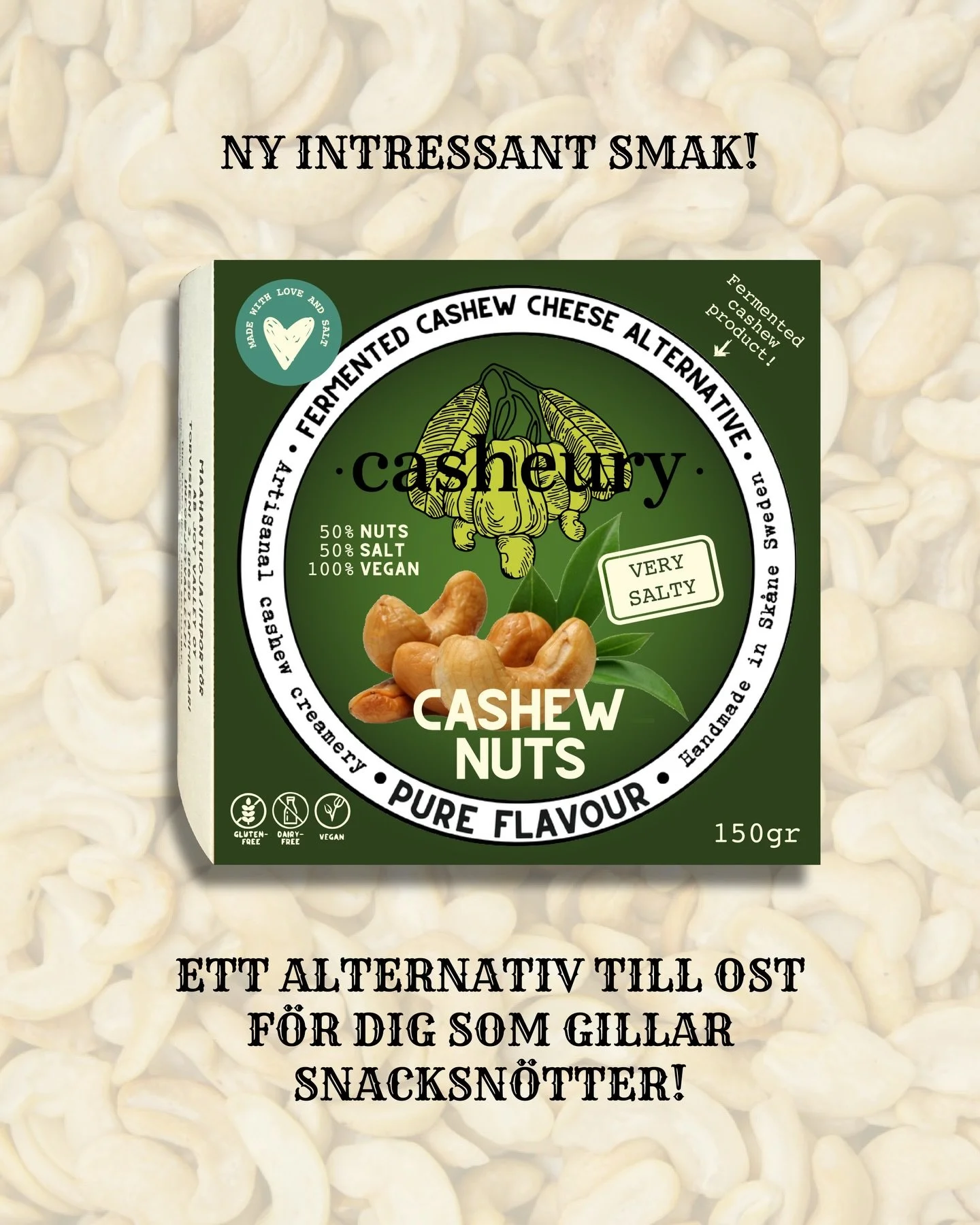 Casheury g&ouml;r delikata veganska och ekologiska premiumalternativ till ost baserade p&aring; Casheun&ouml;tter. Vi f&aring;r ofta fr&aring;gan om v&aring;ra produkter smakar som cashewn&ouml;tter. Svaret p&aring; det har alltid varit nej, fram til