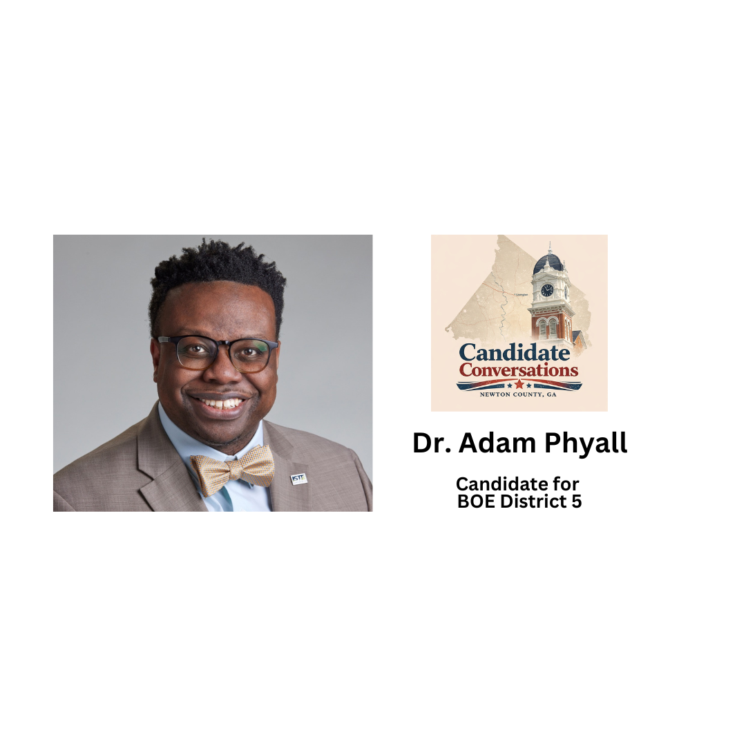Dr. Adam Phyall: Access, Accountability &amp; Action | Candidate Conversations — Episode 77