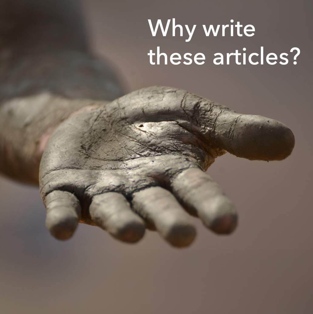 Why write these articles?