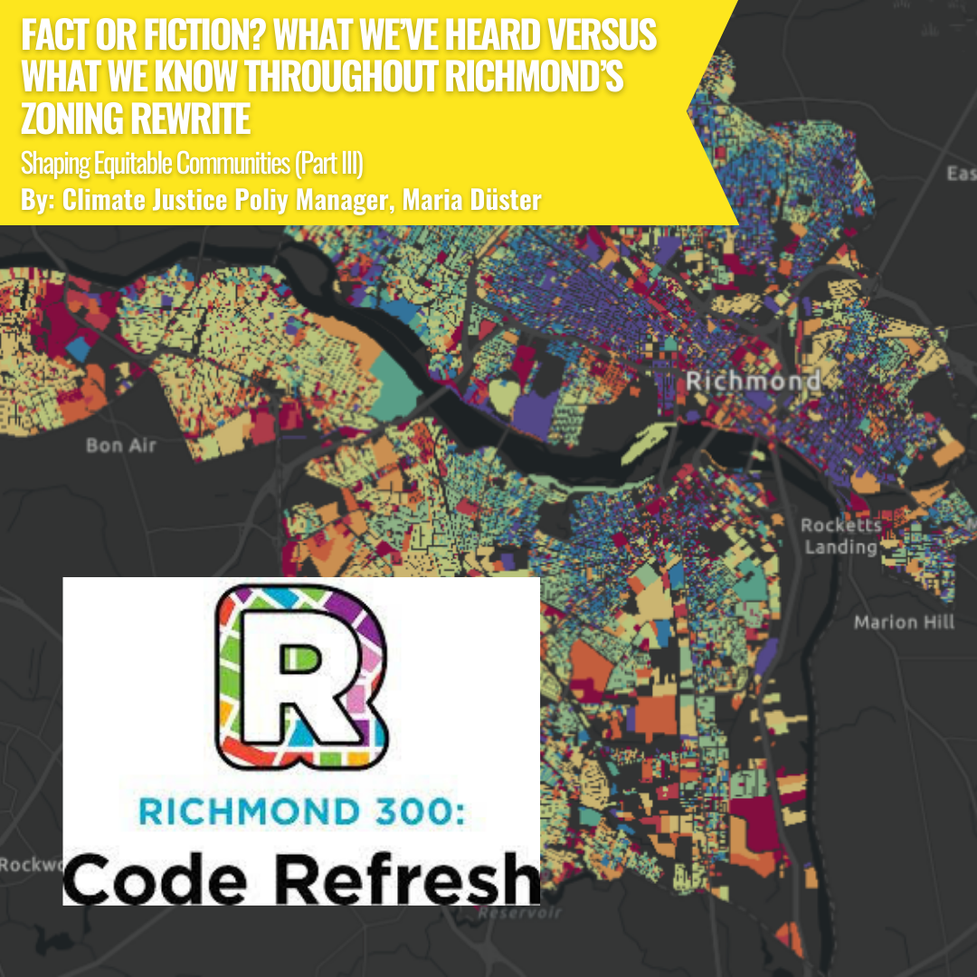Fact or Fiction? What We’ve Heard versus What We Know Throughout Richmond’s Zoning Rewrite
