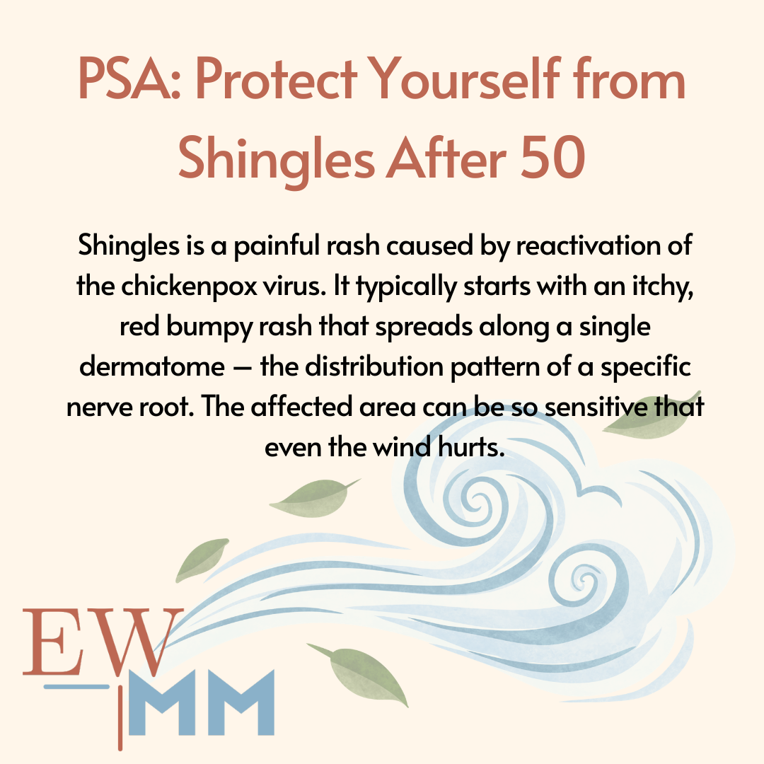 PSA: Protect Yourself from Shingles After 50