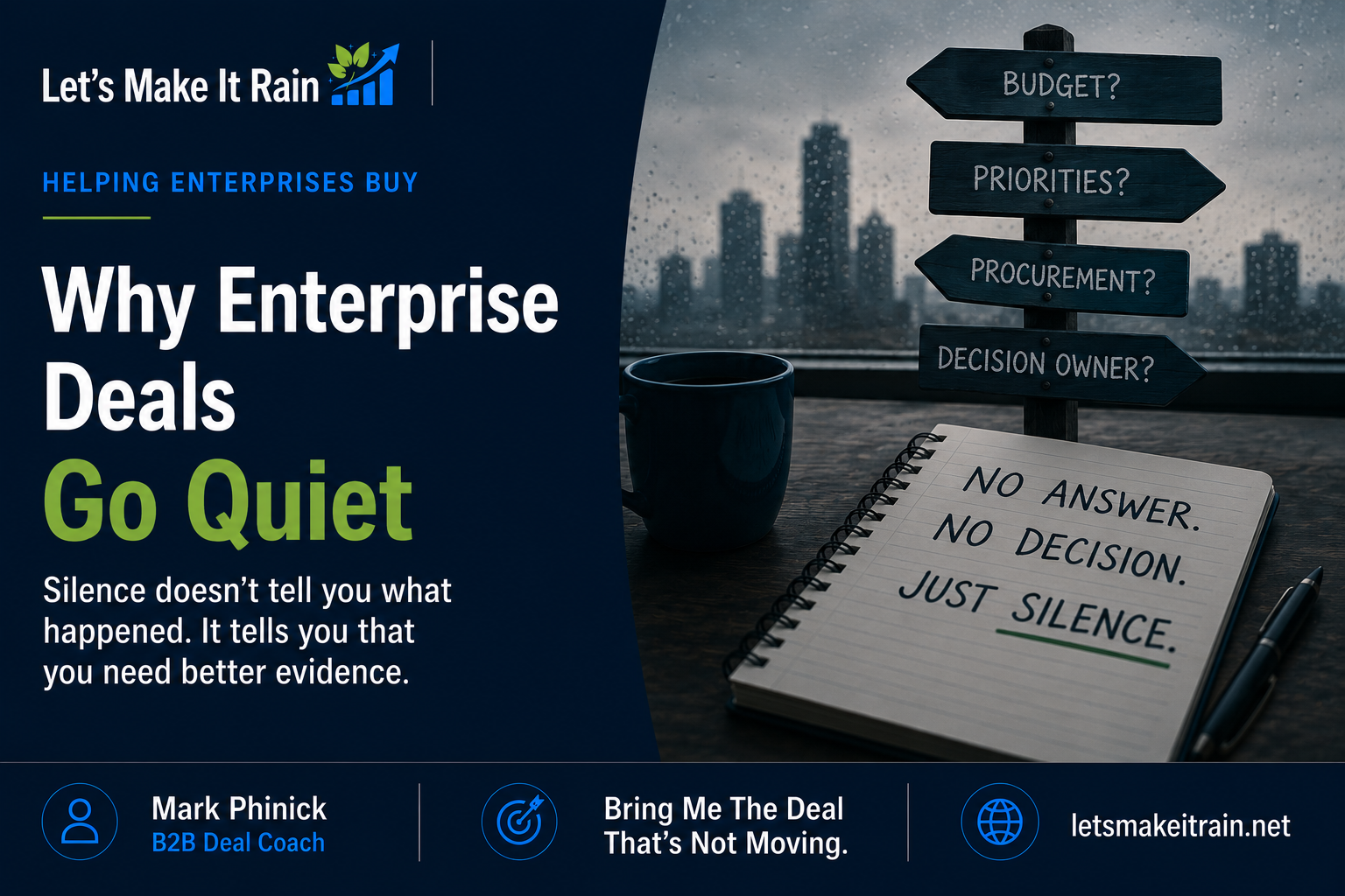 Why Enterprise Deals Go Quiet