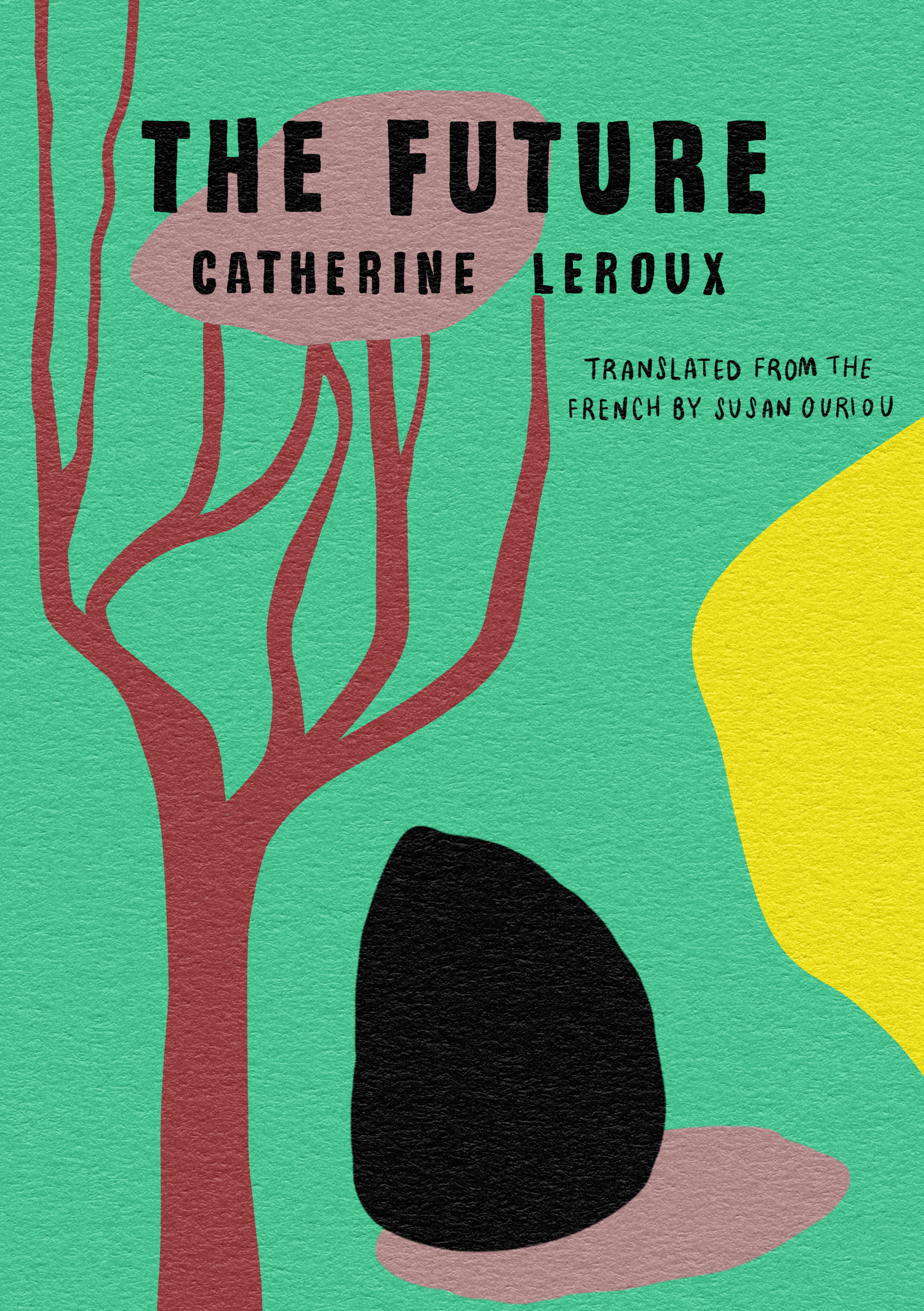 THE FUTURE | Catherine Leroux