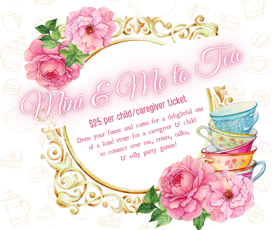 Mini &amp; Me to Tea