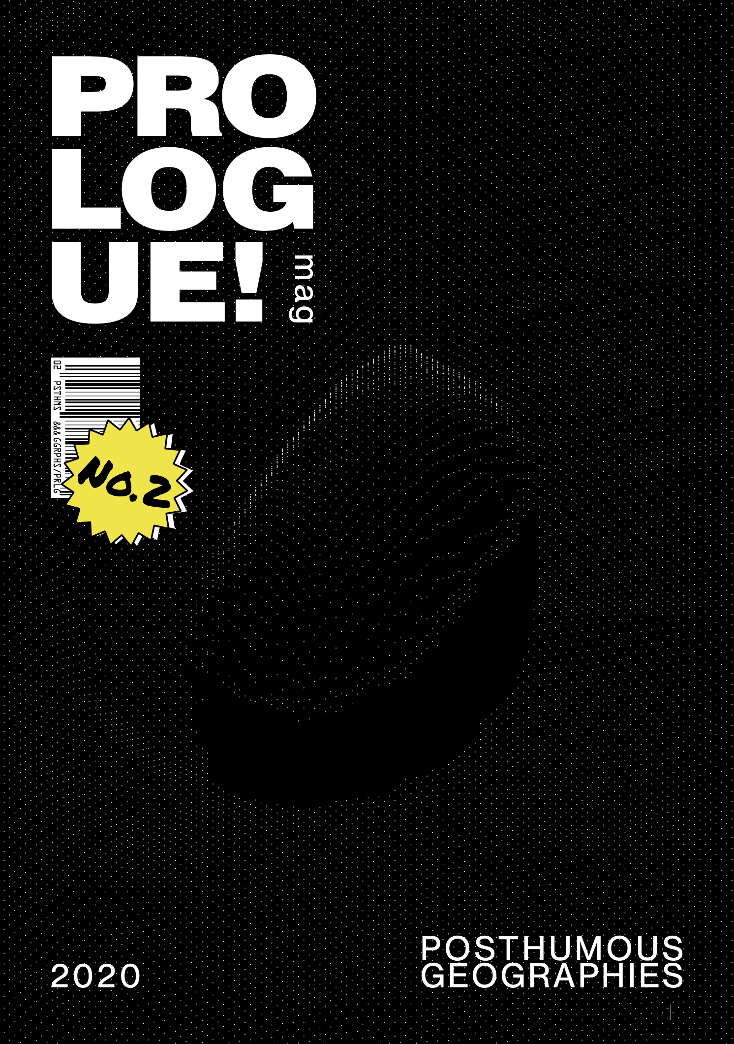 Prologue Magazine Issue 02 – Posthumous Geographies