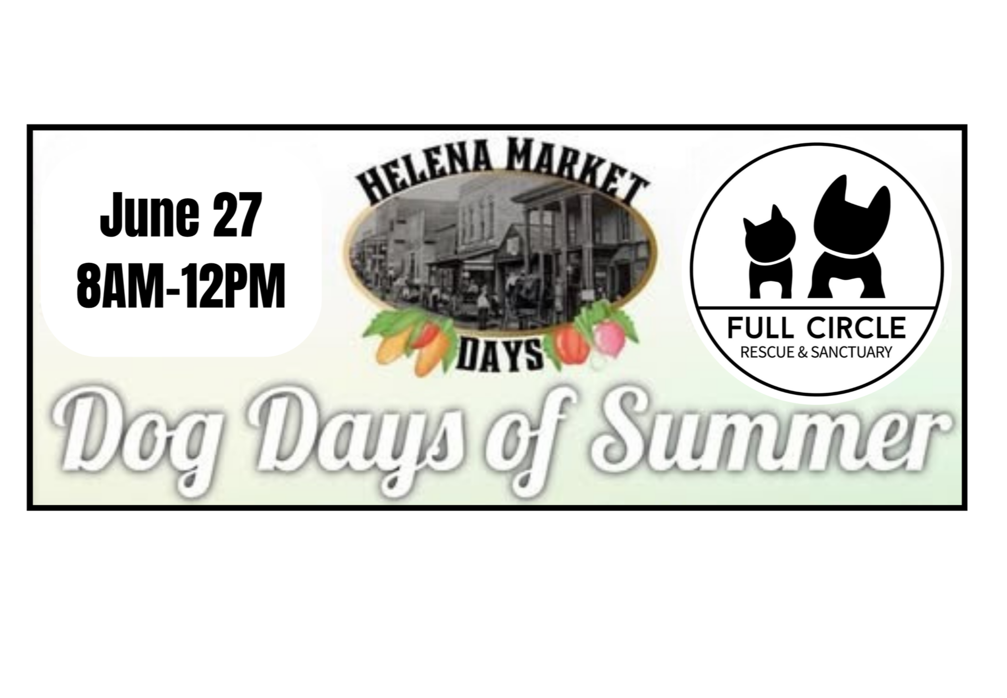Helena Market Days - Dog Days of Summer