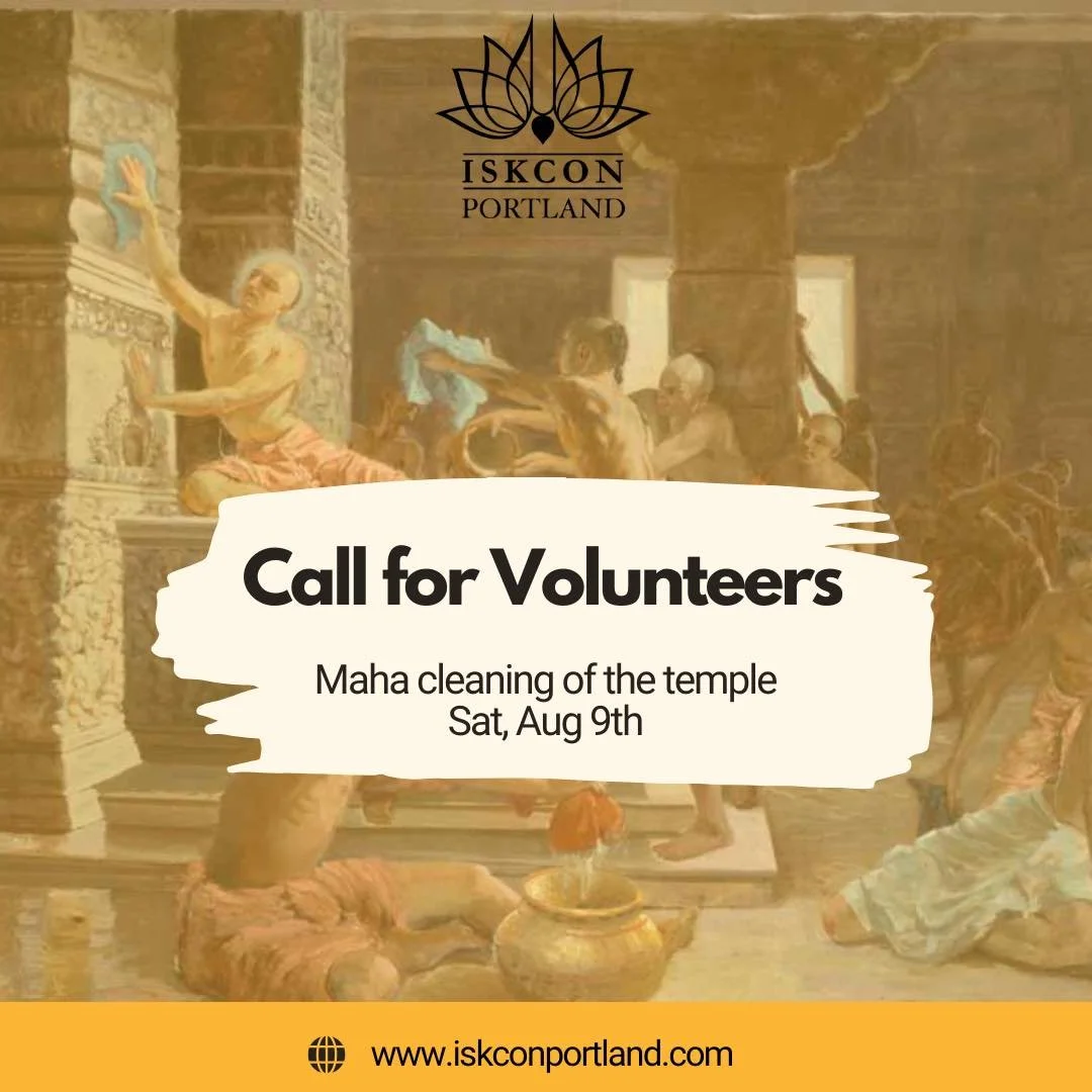 As a preparation for Sri Krishna Janmashtami, we are planning to do a Maha cleaning of the temple on this Saturday, August 9th 9 AM to 4 PM and request all volunteers to join in the service.

Chaitanya Mahaprabhu set a personal example for us to foll