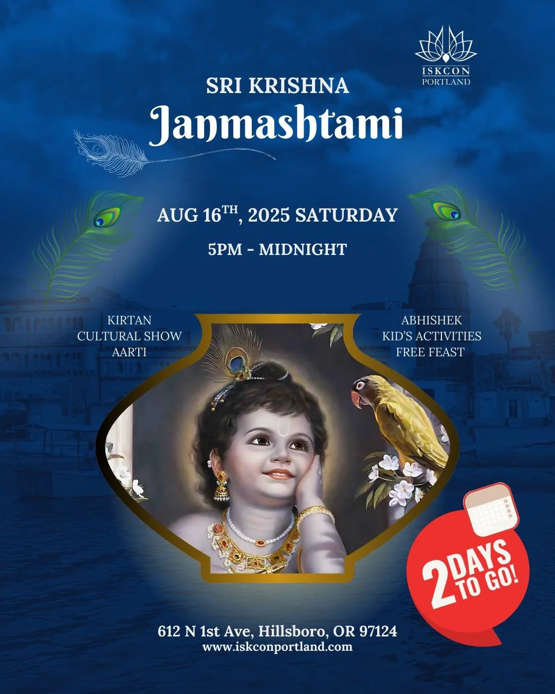 Please join us along with your friends and family in celebrating the biggest vaishnava festival of the year - Sri Krishna Janmashtami on Saturday, August 16th!

We need a lot of volunteers on Friday, Aug 15th and Sat, Aug 16th. 

Earn pious credits b