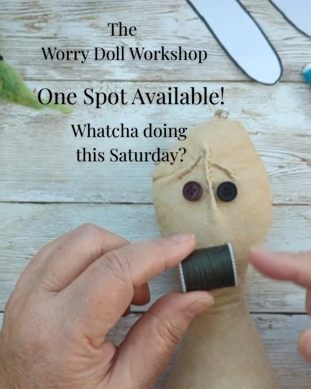 Hey Asheville &mdash; whatcha doing this Saturday?!

I just had a last-minute cancellation for Saturday's Worry Doll Workshop, which means one seat is now open.

If you&rsquo;ve been thinking about a slowful day of creative play, making the cutest li