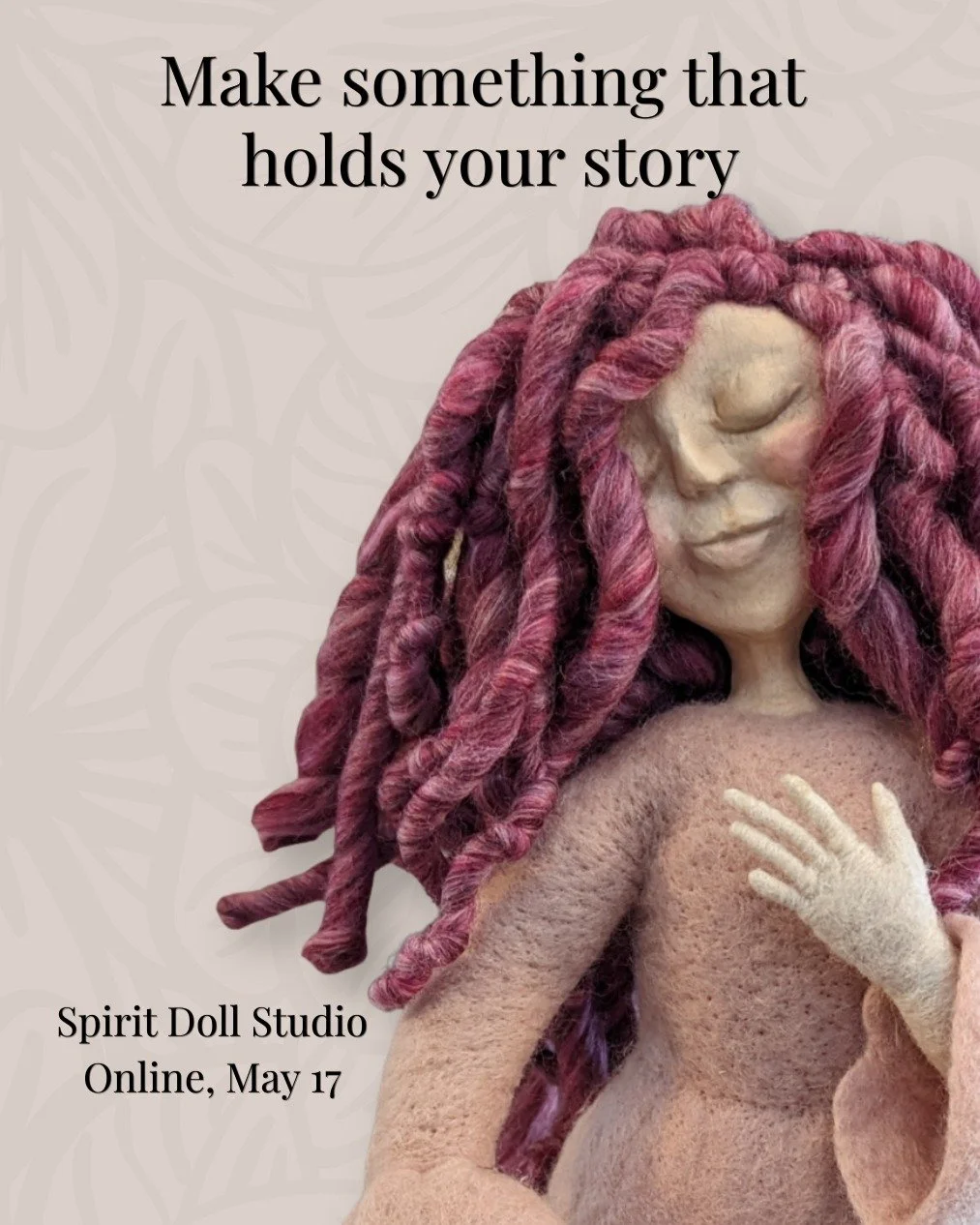Registration is open for Spirit Doll Studio.

This is the one where you actually make one &mdash; from wire and clay and a bit of fabric &mdash; over six Sundays together on Zoom. Small group. I'll be there every week.

If something in you has been w