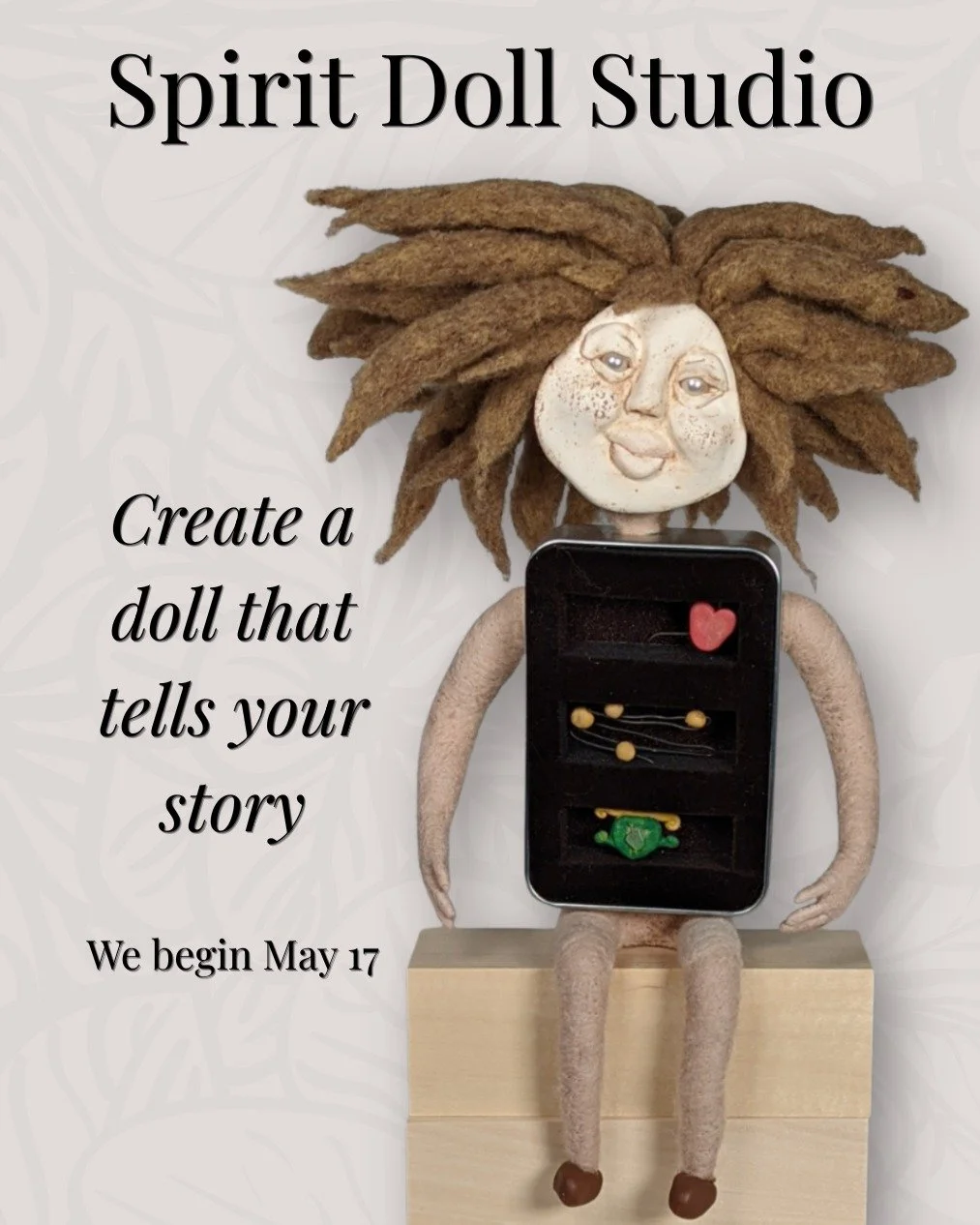 I've made a lot of dolls. And I've never made the same one twice.

Each one shows up differently &mdash; different posture, different face, different feeling. Some start with sticks. Some start with wire. This one started with an old tin box. And eac