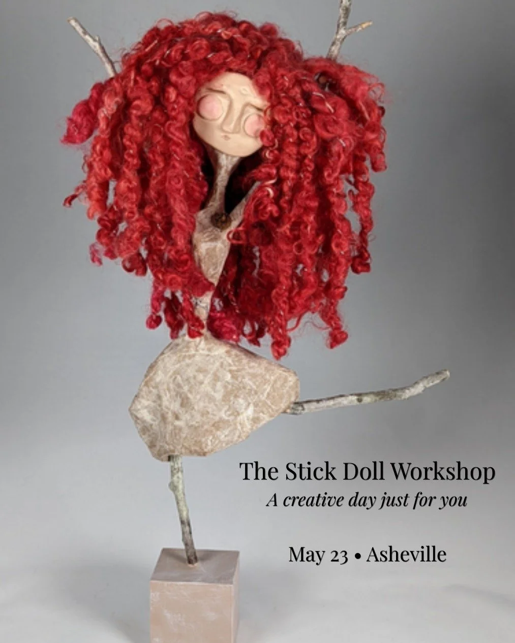 Hey Asheville &mdash; there are a few spots left in the Stick Doll Workshop, and it might be exactly what you need right now if:

&bull; You haven&rsquo;t made anything with your hands in a while, and you miss it.

&bull; You&rsquo;re in a season of 