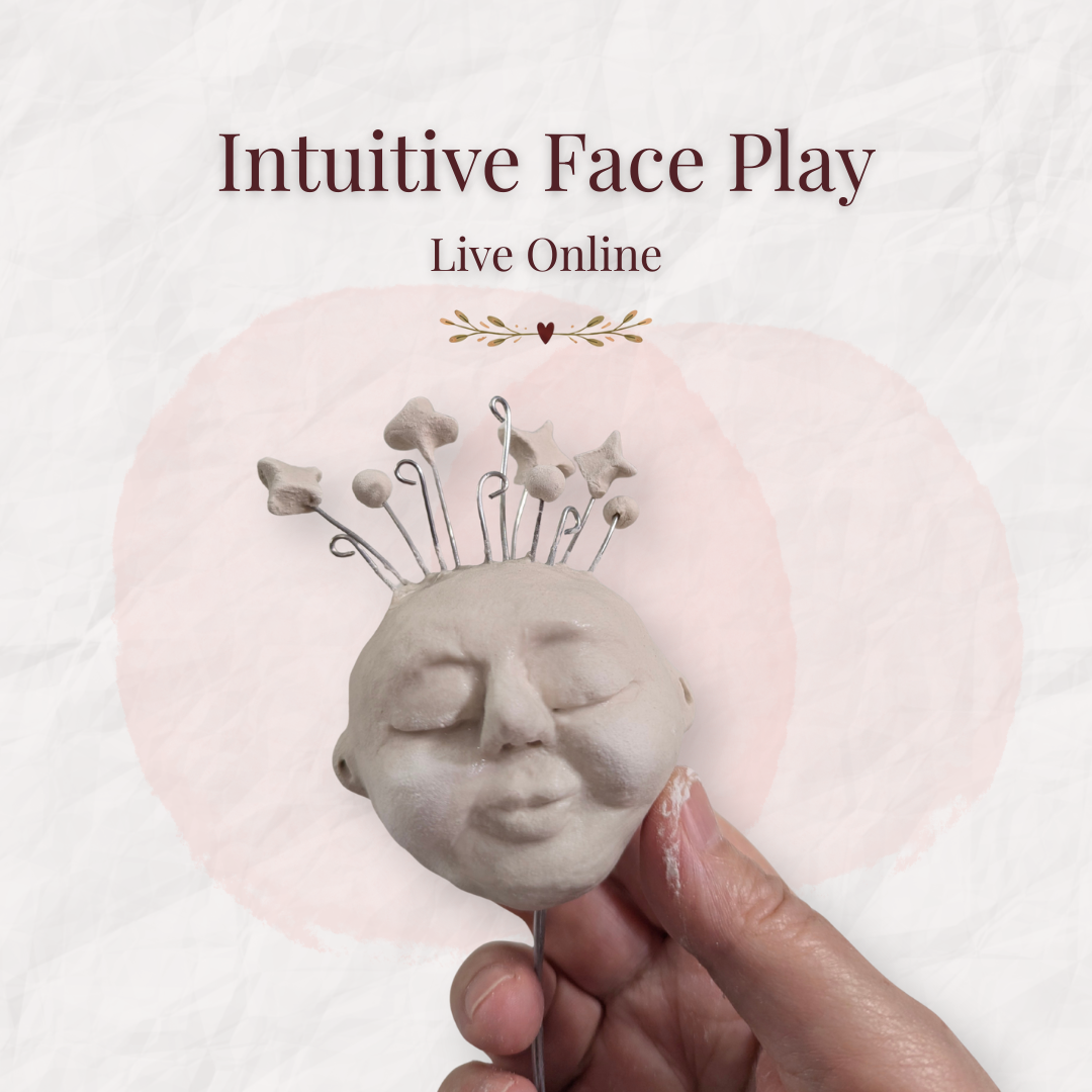 Close-up of a handmade clay face with closed eyes and a whimsical wire-and-clay crown beneath the words “Intuitive Face Play, Live Online.”