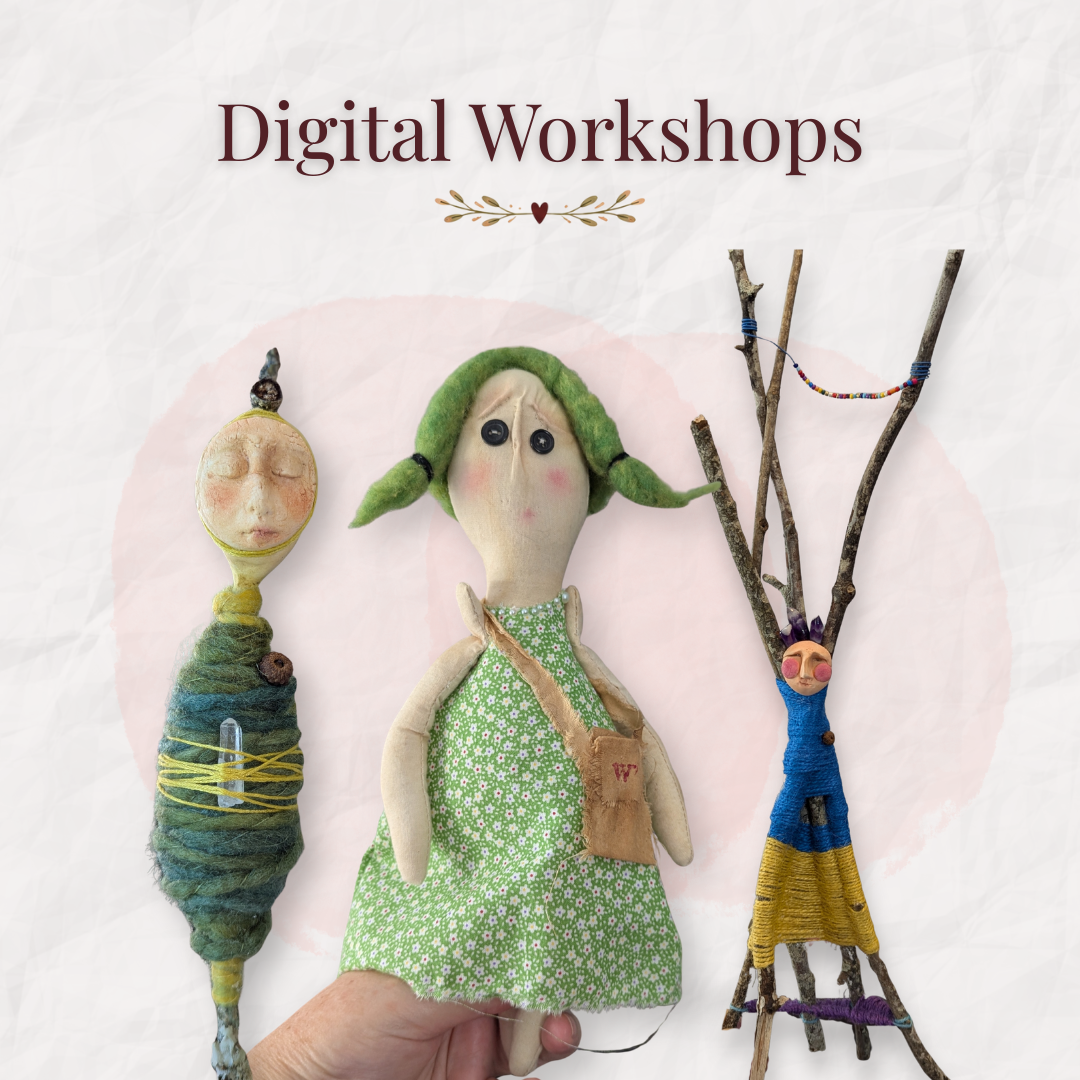 Three handmade art dolls, including a bundle doll, soft fabric doll, and tree spirit, beneath the words “Digital Workshops.”