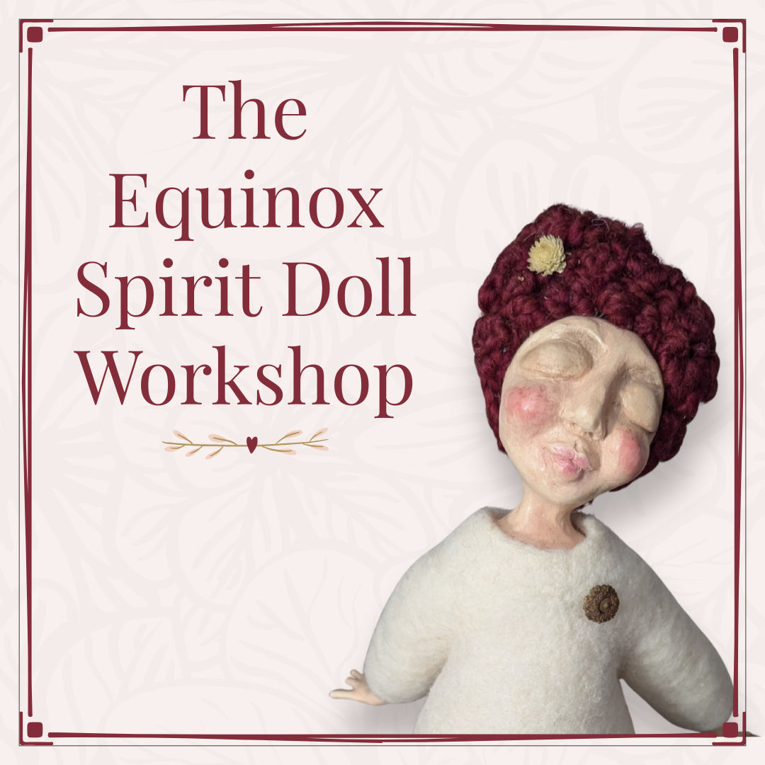 Handmade spirit doll with burgundy yarn hair and a cream felt top featured in The Equinox Spirit Doll Workshop graphic.