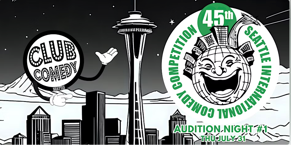SEATTLE - CLUB COMEDY - SEATTLE INTERNATIONAL COMEDY COMPETITION SHOW