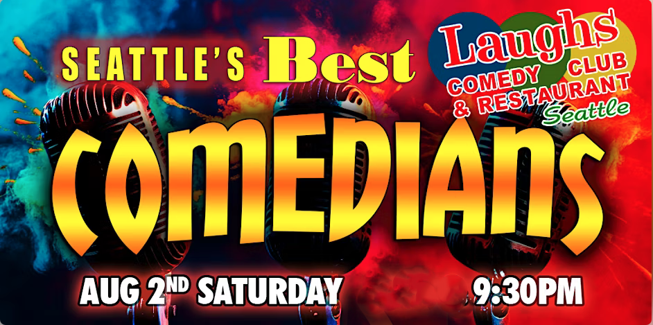 SEATTLE - LAUGHS COMEDY CLUB - SHOWCASE