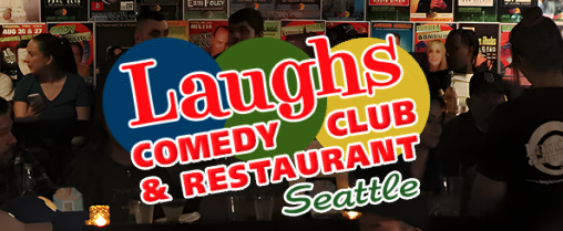 SEATTLE - LAUGHS COMEDY CLUB - Private SHOWCASE SHOW - 