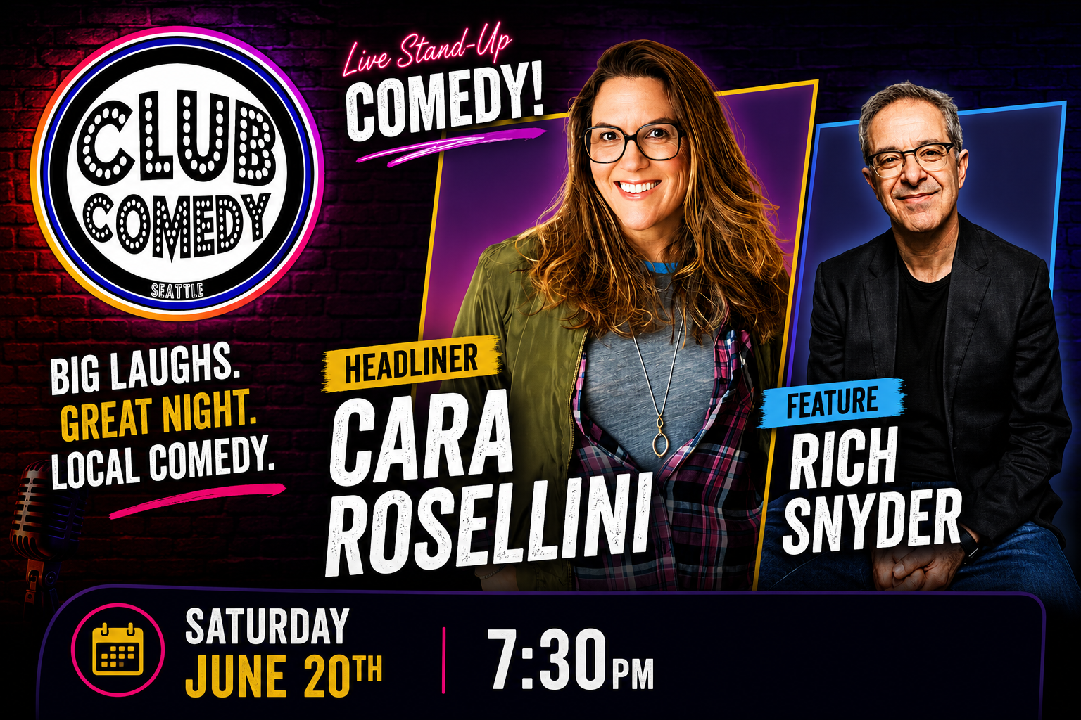 SEATTLE - CLUB COMEDY - FEATURING FOR CARA ROSELLINI