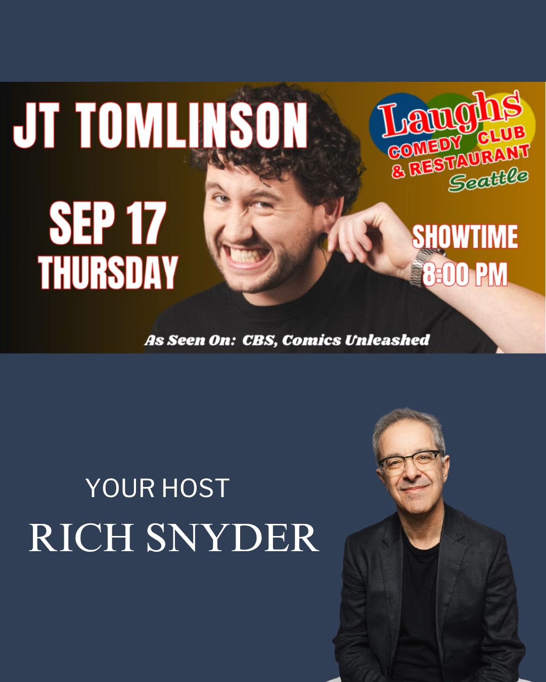SEATTLE - HOSTING HEADLINER JT TOMLINSON - LAUGHS COMEDY CLUB