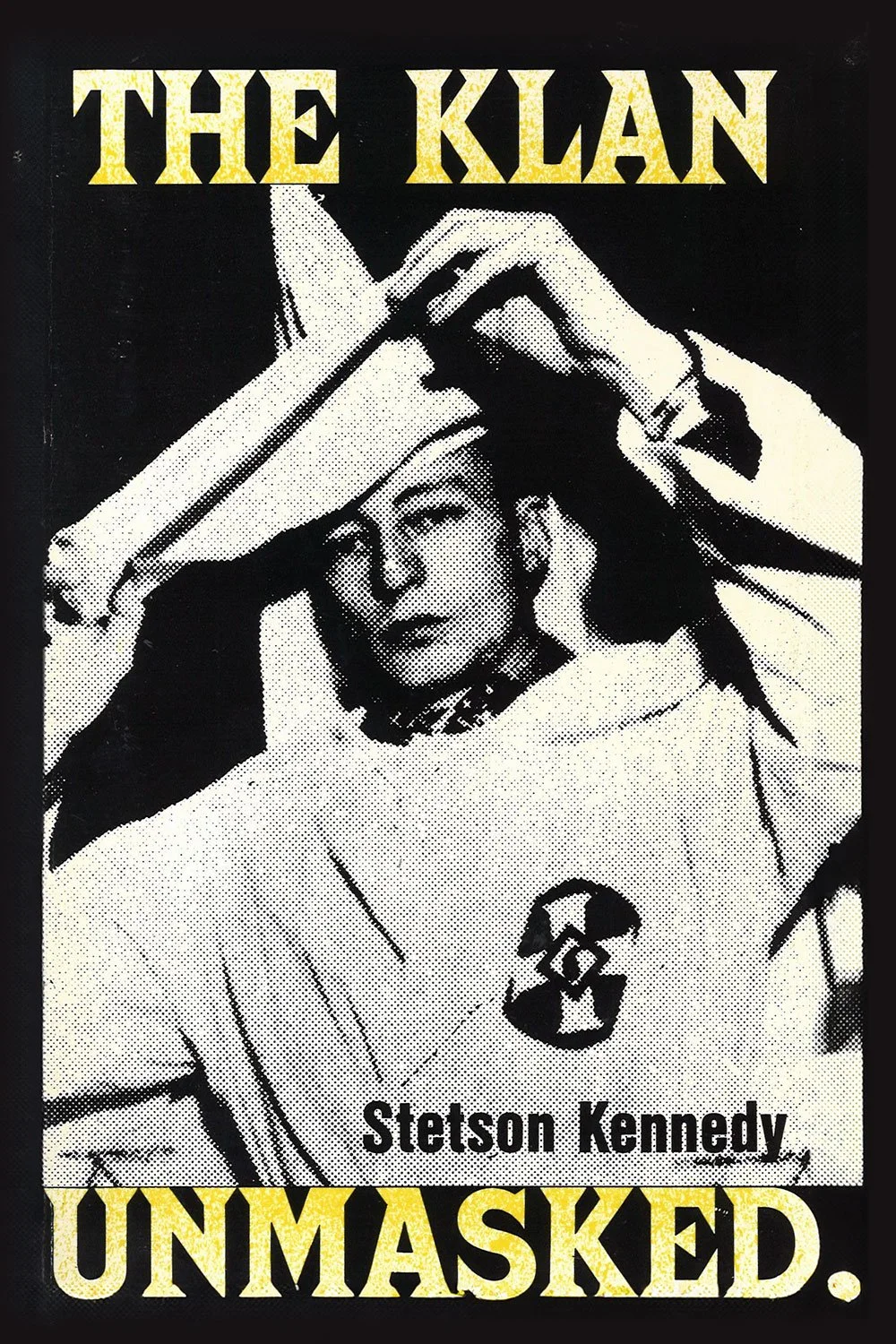 The Klan Unmasked