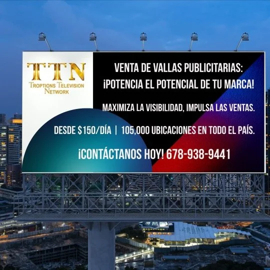 TTN BILLBOARD AD IN SPANISH.jpg