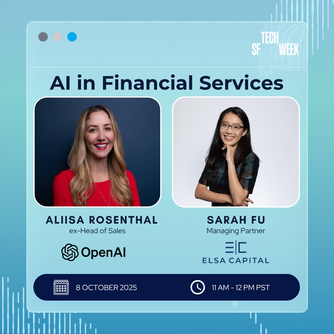 Elsa Capital SF Tech Week: Why Financial Services Enterprises Are Ready to Buy From Seed-Stage Startups