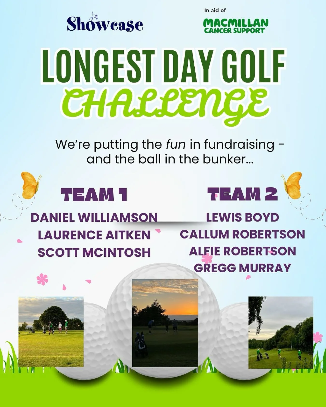 LONGEST DAY GOLF CHALLENGE!
Next Saturday, 9th of August, our 2 teams of golf fanatics are taking to the green at Kingsacre Golf Club ⛳️
Our aim? Raise funds for MacMillan.
Our accuracy? Questionable.
But your donation? Powerful.
Help support