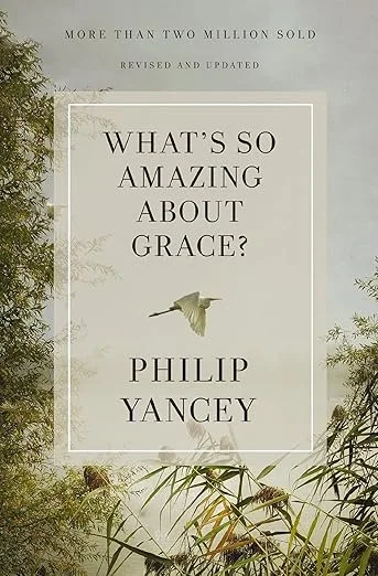 What's So Amazing About Grace?.jpg