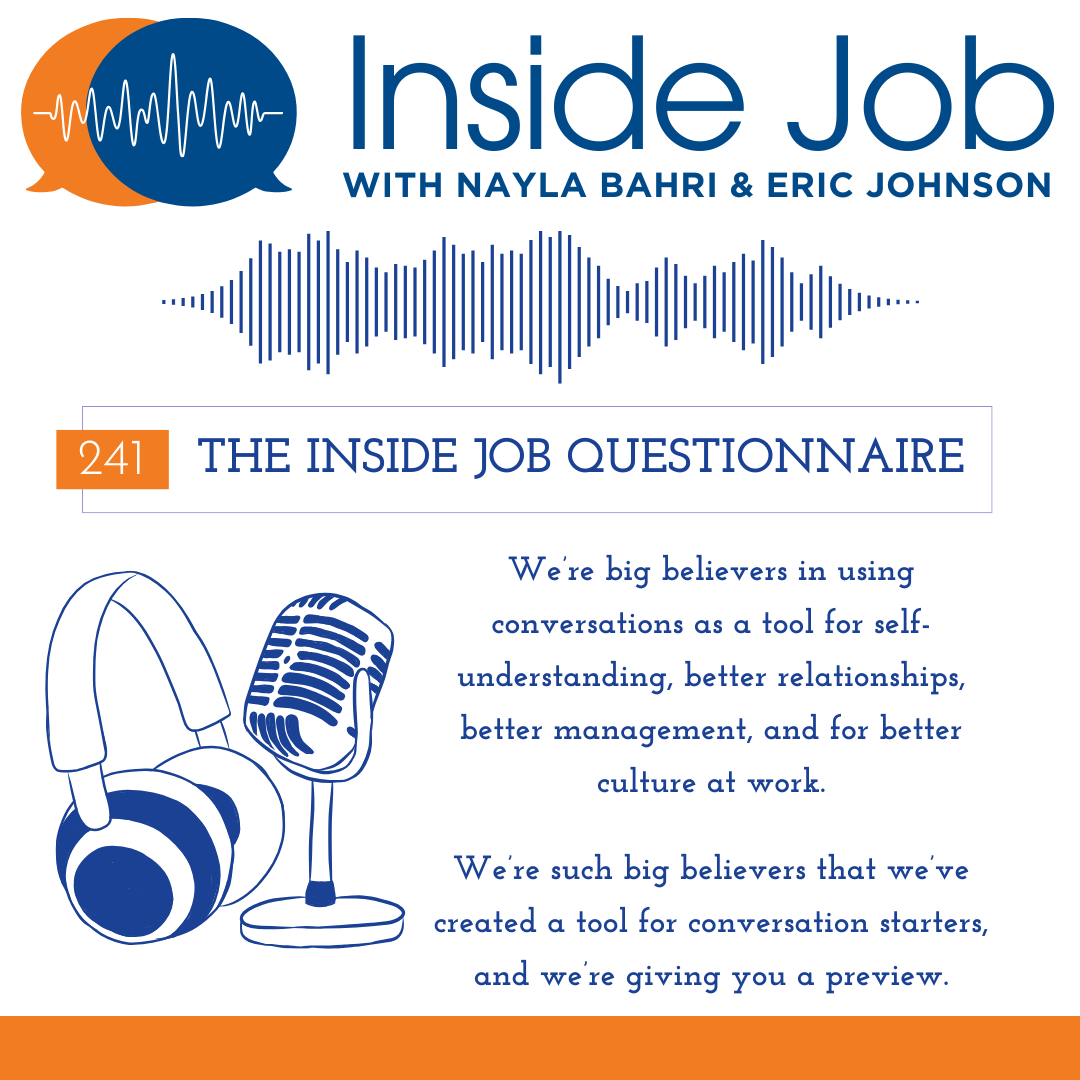 Episode 241: The Inside Job Questionnaire