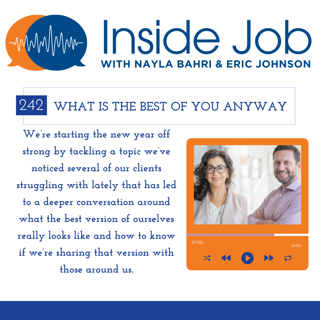 Episode 242: What Is the Best of You Anyway