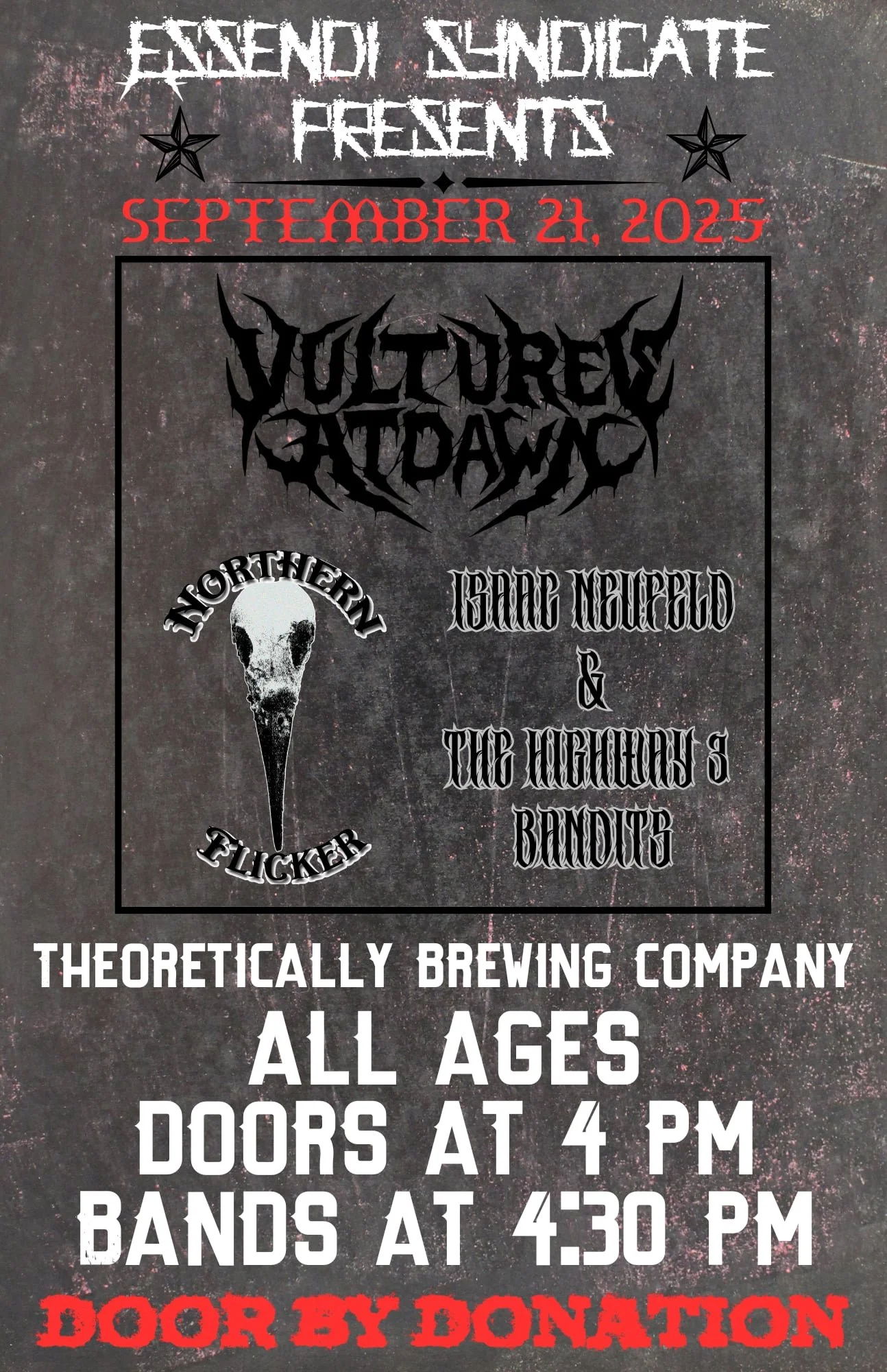 Essendi Syndicate Presents: Vultures At Dawn, Northern Flicker, and Isaac Neufeld & the Hwy 3 Bandits!
