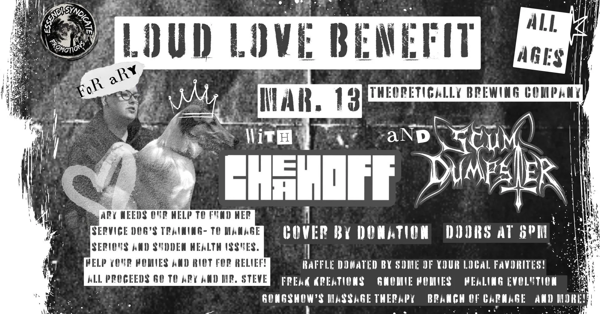 Loud Love Benefit for Ary with Chernoff & Scum Dumpster