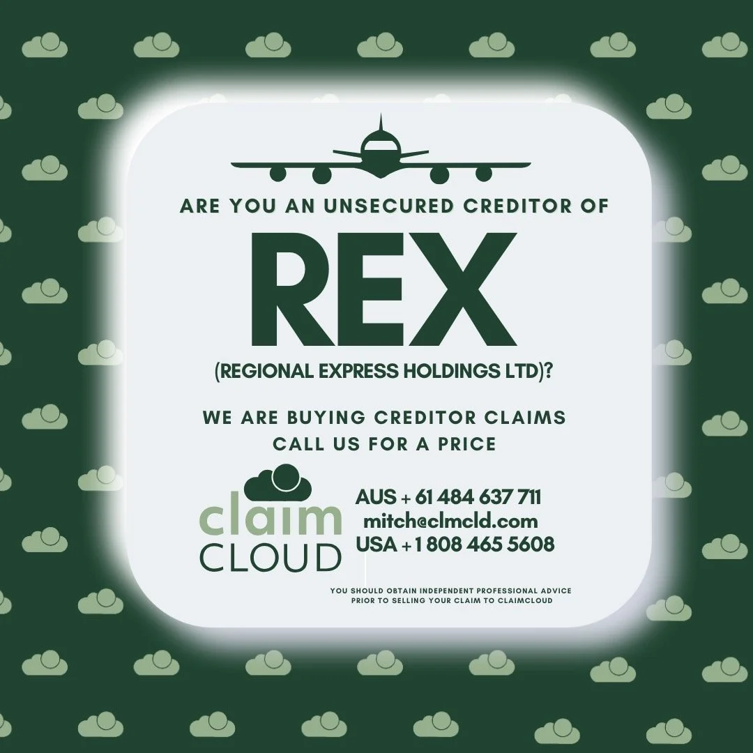 ClaimCloud is now buying REX (Regional Express Holdings Ltd) unsecured creditor claims. 
This is a particularly uncertain insolvency.	
Creditors can get a price from ClaimCloud for their claim now. 

Contact us for more info 
AUS + 61 484 637 711 
US
