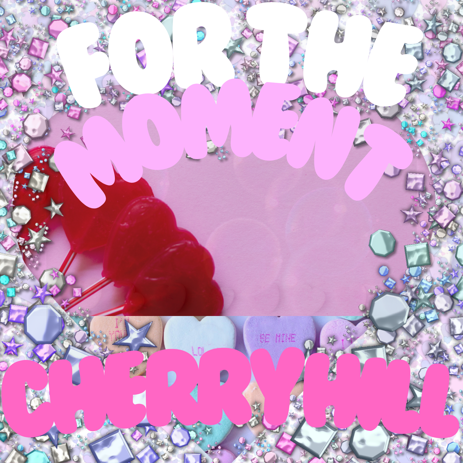 For The Moment CherryHill