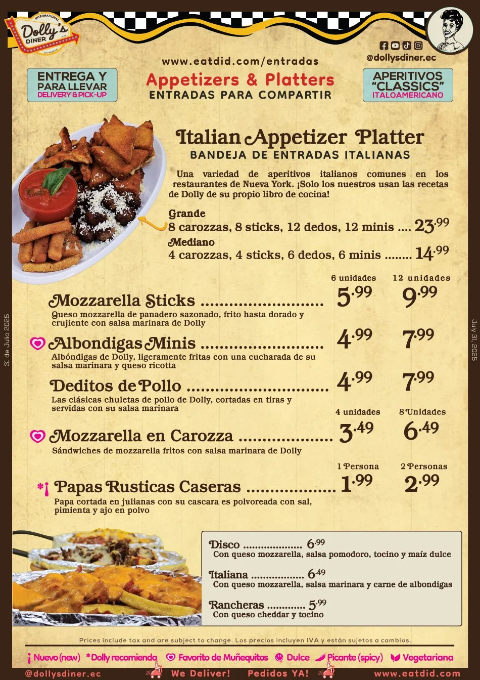 Entradas Italianas. Mozzarella Sticks, Albondigas Minis, Deditos de Pollo, Mozzarella en Carozza, Papas Rusticas Caseras, Disco Fries, Bandejas para compartir