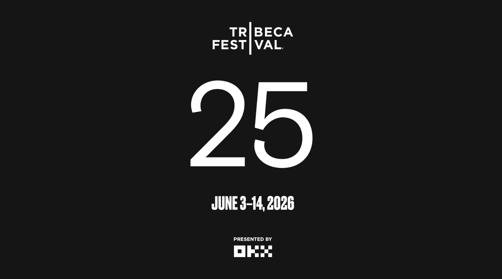 TRIBECA FESTIVAL ANNOUNCES 25TH ANNIVERSARY EDITION, JUNE 3–14, 2026