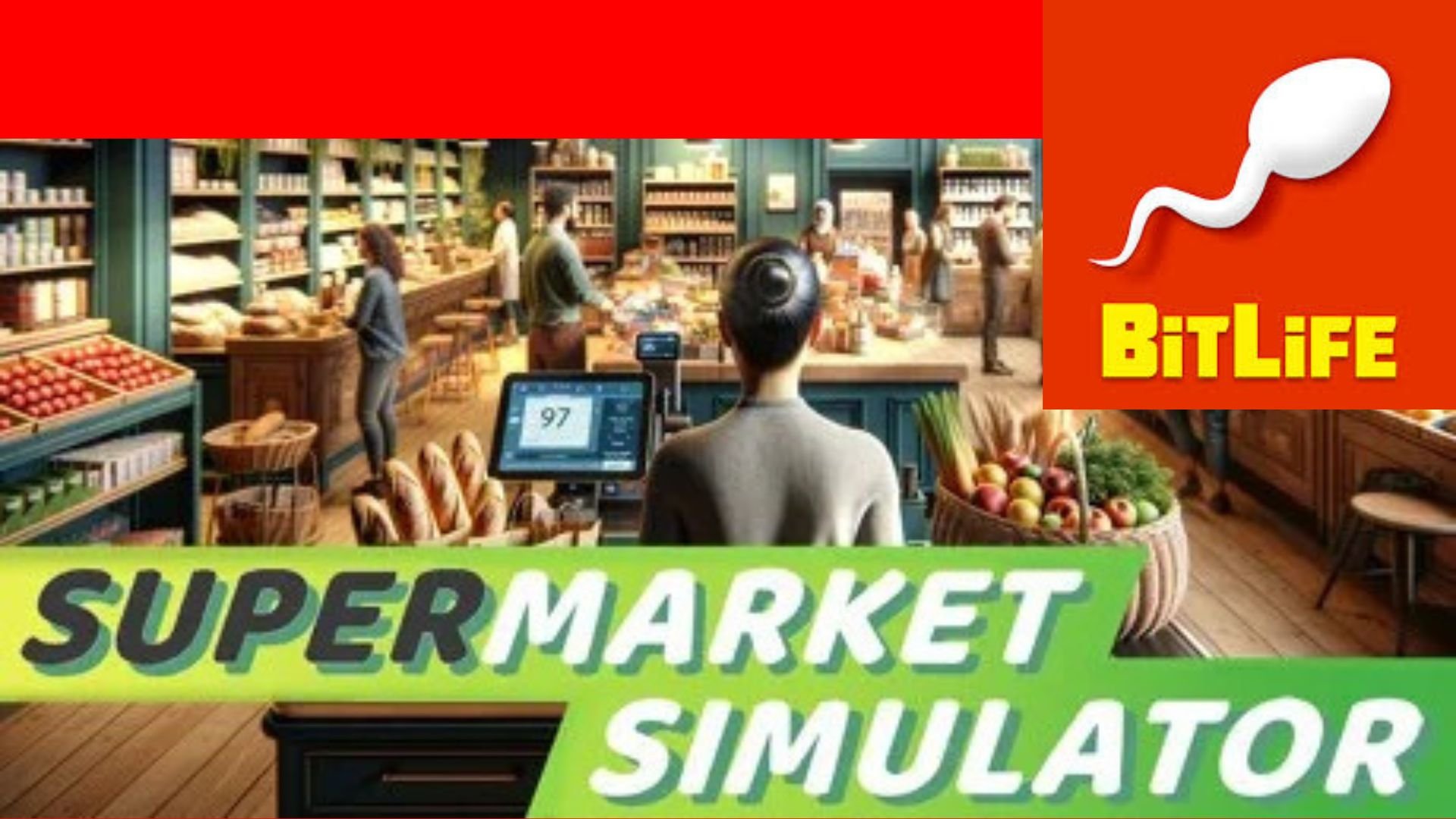 Supermarket Simulator &amp; Bitlife